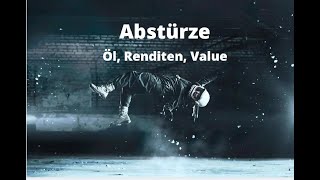 Öl Renditen Value Abstürze Marktgeflüster [upl. by Larrie]