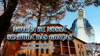 NOVENA NS DAS GRAÇAS  21 novembro 2023 [upl. by Crescantia]