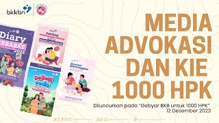 13 MEDIA ADVOKASI DAN KIE 1000 HPK TAHUN 2023 [upl. by Hughes]