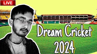 Dream Cricket 2024 Live Gameplay  Gaming With SD Live Stream [upl. by Nance]