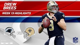 Drew Brees Highlights  Panthers vs Saints  Wk 13 Player Highlights [upl. by Gimpel]