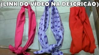 Faça você mesmo Bandanas LINK DO VÍDEO NA DESCRIÇÃO [upl. by Barcot]