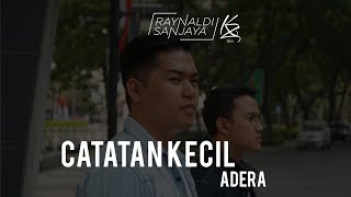 Raynaldi Kefas Project  Catatan Kecil Cover [upl. by Delaryd]