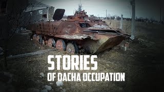 STORIES OF DACHA OCCUPATION  Documentary series «SCARS»  Film 58 [upl. by Assenahs]