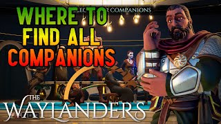 The Waylanders  Where To Find All Companions Old and New Era [upl. by Haggerty]