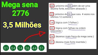 Mega sena 2776 observações intuitivas lógicas  dezenas 12 e 33 estão interessantes [upl. by Deelaw]