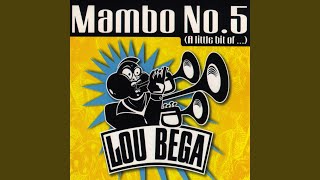 Mambo No 5 A Little Bit Of [upl. by Pettit]