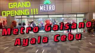 METRO GAISANO AYALA Grand Opening  Ayala Center Cebu January 29 2021 [upl. by Hartfield984]