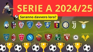 Le Formazioni BOMBA della Serie A 202425 Chi Saranno i Titolarissimi [upl. by Drahsir221]