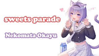 Nekomata Okayu  sweets parade  Hanazawa Kana [upl. by Aihsirt]