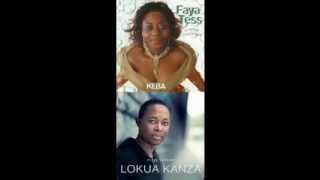 Bana Faya Tess and Lokua Kanza [upl. by Judas952]