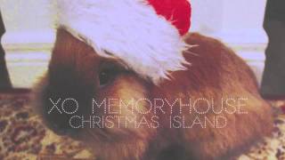 Memoryhouse  Christmas Island [upl. by Katharina988]