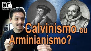 CALVINISMO OU ARMINIANISMO QUEM ESTÁ CERTO [upl. by Domela]