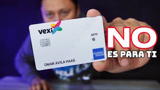 Tarjeta Vexi American Express  Lo Bueno y Lo Malo  ¿Te conviene [upl. by Pierpont]