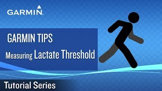 Tutorial  Garmin Tips Measuring Lactate Threshold [upl. by Karlie]