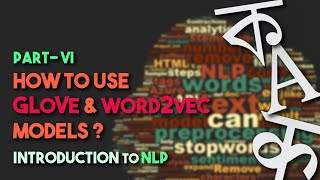 Introduction to NLP  GloVe amp Word2Vec Transfer Learning [upl. by Patsis270]