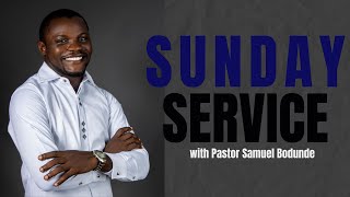 This is your time Sunday Service with Pastor Samuel Bodunde Ministering 982024 [upl. by Carnahan]