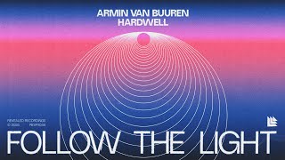 Armin van Buuren amp Hardwell  Follow The Light Official Lyric Video [upl. by Nick291]