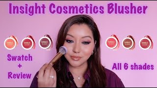 Insight Cosmetics Blusher Review amp Swatches [upl. by Eanehs]