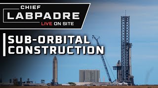 Starbase SubOrbital Pad Construction Live With Chief  20231010 [upl. by Lourdes]