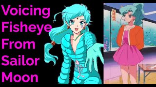 Voicing Fisheye From Sailor Moon sailormoon fisheye anime voiceacting [upl. by Minica]