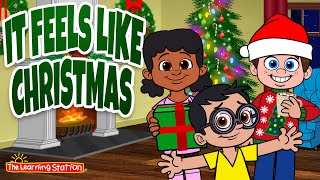 Christmas Songs for Children 🎄 It Feels Like Christmas🎄Christmas Kids Songs by The Learning Station [upl. by Letsirc]