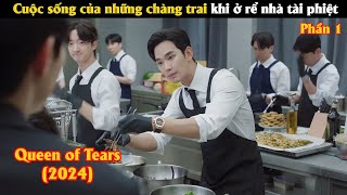 Cuộc sống của những chàng trai khi ở rể nhà tài phiệt  Tóm tắt phim Hàn 2024 [upl. by Zoes]