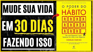 O Poder do Hábito Livro Incrível  Resumo do Livro Para Você Aprender Agora [upl. by Krigsman980]