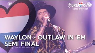 Waylon  Outlaw In Em  Semi Final Eurovision  TeamWaylon [upl. by Maril]