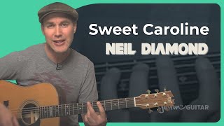 Sweet Caroline Guitar Lesson Neil Diamond [upl. by Kunz]