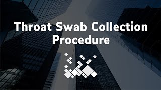 Throat Swab Collection Procedure [upl. by Piper]