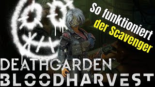 DEATHGARDEN BLOODHARVEST So funktioniert das Spiel Scavenger Gameplay Tipps amp Tricks Deutsch [upl. by Brannon]