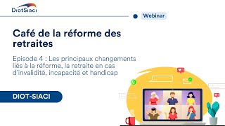 Replay Webinar Café de la réforme des retraites  Episode 4 [upl. by Imrots659]