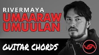 Umaaraw Umuulan  Rivermaya Guitar CHORDS Tutorial [upl. by Yroggerg]