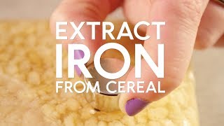 How to extract iron from cereal [upl. by Bores624]