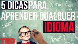 5 DICAS PARA APRENDER QUALQUER IDIOMA  TED Talk Animado [upl. by Eri]