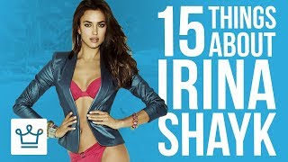 15 Things You Didn’t Know About Irina Shayk [upl. by Leuams]