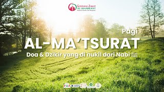 Dzikir Al Matsurat Pagi  Ustadz Hanan Attaki [upl. by Martelli383]