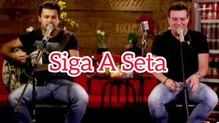 Marcos e Belutti  Siga A Seta Live 1 [upl. by Giff489]