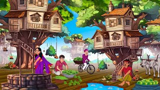 जादुई पेड़ों पर गाँव  Hindi Kahaniya  Moral Stories  Bedtime Stories  Story In Hindi [upl. by Beeck]