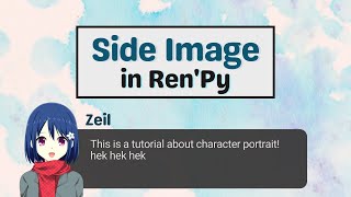 RenPy Tutorial using Side Image  Adding portraits in your RenPy Game [upl. by Westney]