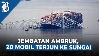 Jembatan Teramai di Baltimore AS Runtuh Ditabrak Kapal Kargo [upl. by Cuyler]