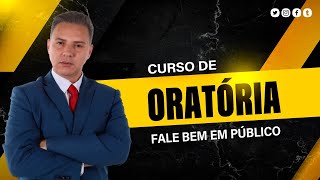 Curso de Oratória Fale bem em público [upl. by Ridley]