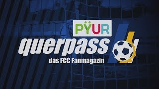 PŸUR querpass  das FCCfanmagazin Saison 20172018  Folge 10 [upl. by Hanley]