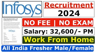 Infosys Recruitment 2024  Infosys Fresher Jobs 2024  Infosys Job Vacancy 2024  Salary ₹34000 [upl. by Wilbur]