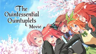 The Quintessential Quintuplets  La Película  TRÁILER OFICIAL [upl. by Eednac]