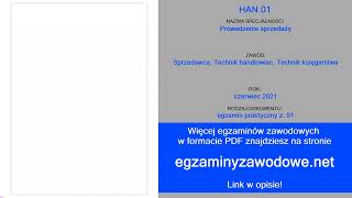 Egzamin zawodowy praktyczny z 01 HAN01 Prowadzenie sprzedaży czerwiec 2021 [upl. by Mori]