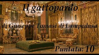 Il Gattopardo 10 [upl. by Notnats59]