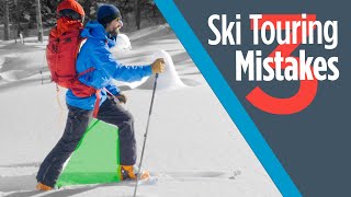 Correcting the Three Most Common Mistakes People Make Ski Touring in the Backcountry [upl. by Ylerebmik]