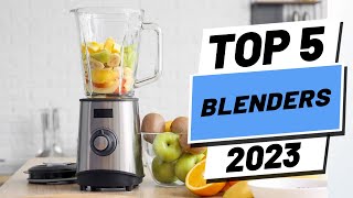 Top 5 BEST Blenders of 2023 [upl. by Octavie142]